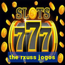 the rxuss jogos